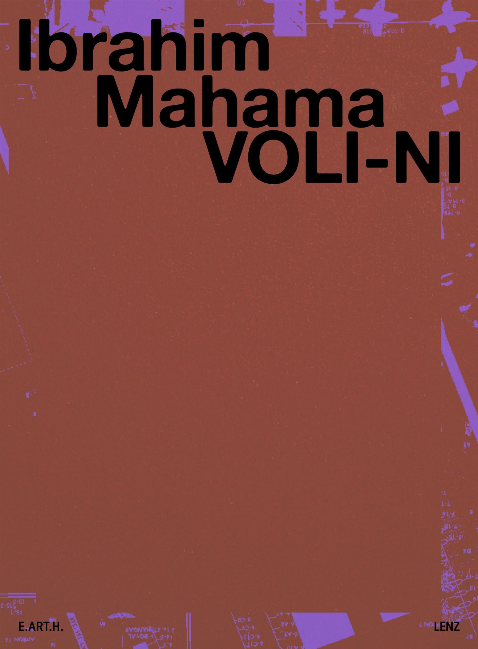 Ibrahim Mahama. Voli-ni (edizione speciale)