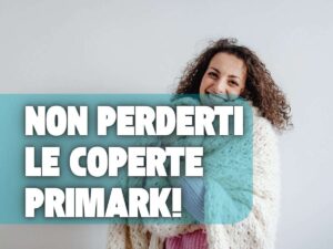 scritta non perderti le coperte primark