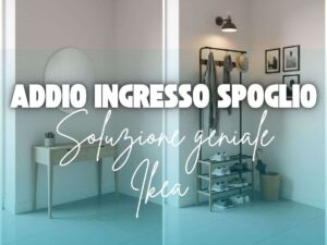 un ingresso in due stili diversi e scritta addio ingresso spoglio soluzione geniale ikea